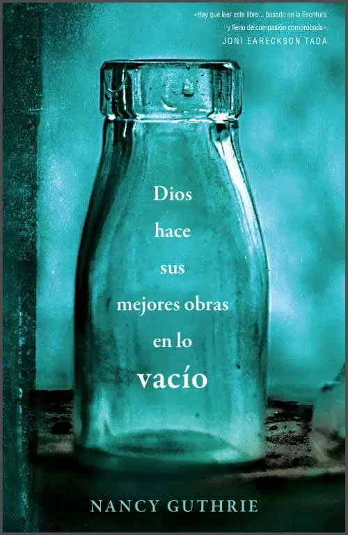 Dios hace sus mejores obras en lo vacío 9781496450586 Dios hace sus mejores obras en lo vacío