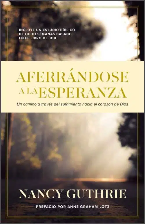Aferrándose a la esperanza 9781496457820 Aferrándose a la esperanza