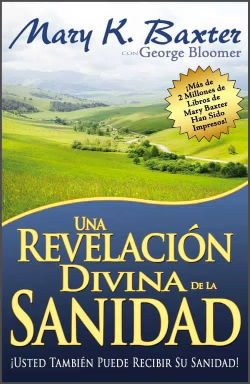 La revelación divina de la sanidad 9781603741927 La revelación divina de la sanidad