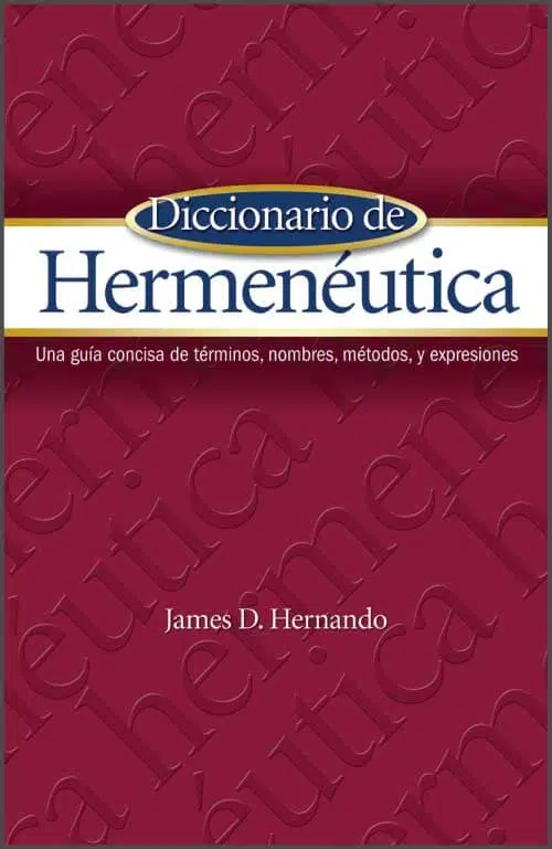 Diccionario de hermenéutica 9781607312925 Diccionario de hermenéutica