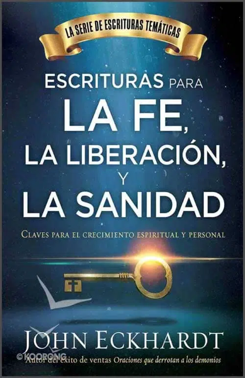 Escrituras para la fe, la liberación y la sanidad 9781629993393 Escrituras para la fe, la liberación y la sanidad