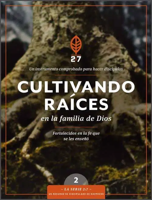 Cultivando raíces en la familia de Dios 9781631467233 Cultivando raíces en la familia de Dios