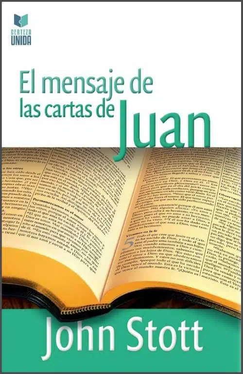 El mensaje de las cartas de Juan 9789506832414 El mensaje de las cartas de Juan