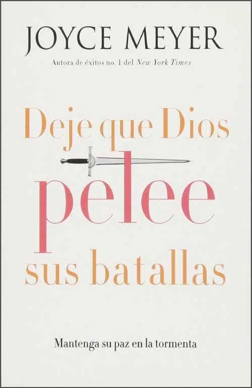 Deje que Dios pelee sus batallas 9781455532353 Deje que Dios pelee sus batallas