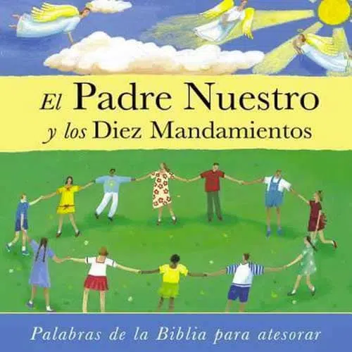 El Padre Nuestro y los diez mandamientos 9781558831698 El Padre Nuestro y los diez mandamientos