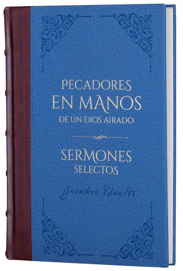 Pecadores en manos de un Dios airado 9788417521745 Pecadores en manos de un Dios airado