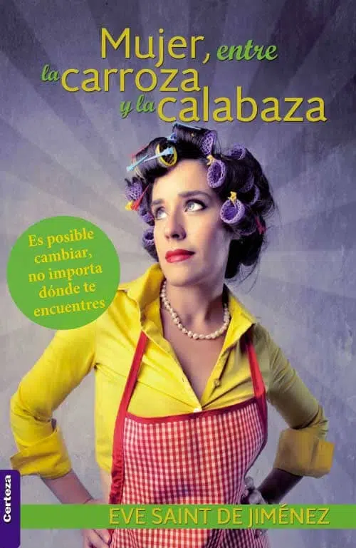 Mujer, entre la carroza y la calabaza 9789506831967 Mujer, entre la carroza y la calabaza