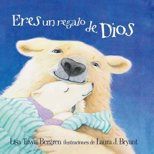 Eres un regalo de Dios 9781947783034 Eres un regalo de Dios