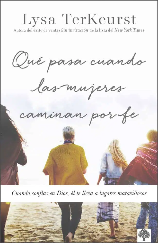 Qué pasa cuando las mujeres caminan por fe 978195682312 Qué pasa cuando las mujeres caminan por fe