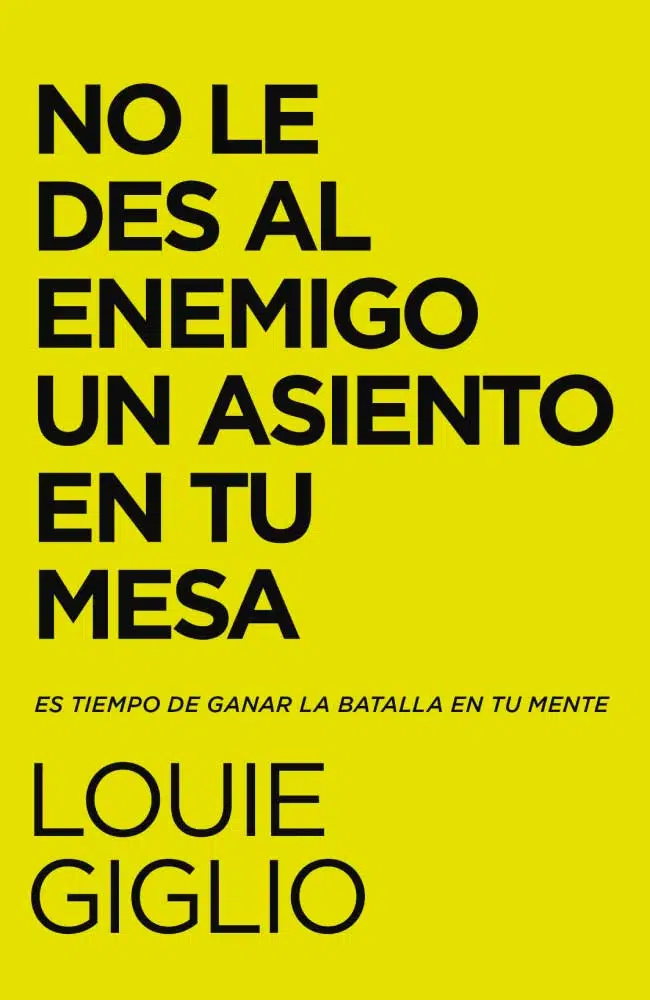 No le des al enemigo un asiento en tu mesa 9780829770766 No le des al enemigo un asiento en tu mesa