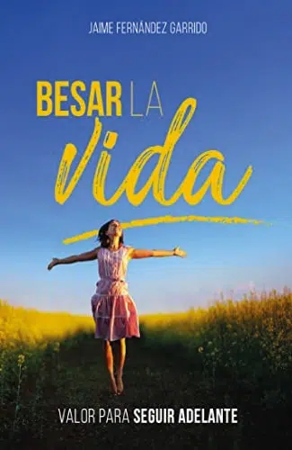 Besar la vida 9781646411429 Besar la vida