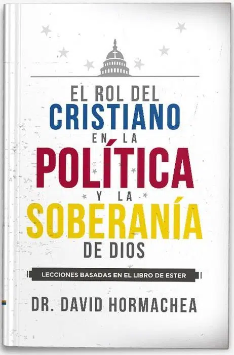 El rol del cristiano en la política y la soberania de Dios 9789585163164 El rol del cristiano en la política y la soberania de Dios