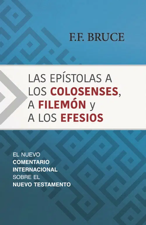 Las Epístolas a los Colosenses, a Filemon, y a los Efesios - NCINT 9781943840250 Las Epístolas a los Colosenses, a Filemon, y a los Efesios - NCINT