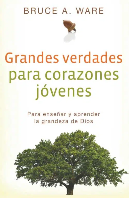Grandes verdades para corazones jóvenes 9781946584809 Grandes verdades para corazones jóvenes