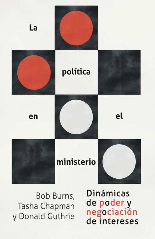 La política en el ministerio 9781950135745 La política en el ministerio