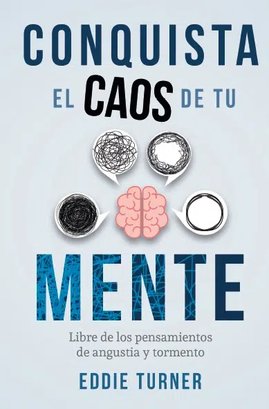 Conquista el caos de tu mente 9789587372281 Conquista el caos de tu mente