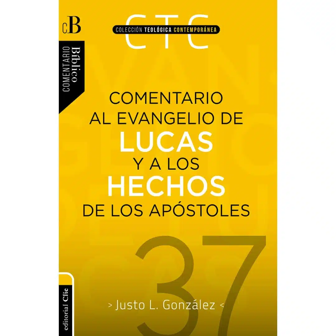 Comentario al Evangelio de Lucas y a los Hechos de los apóstoles 9788417620363 Comentario al Evangelio de Lucas y a los Hechos de los apóstoles