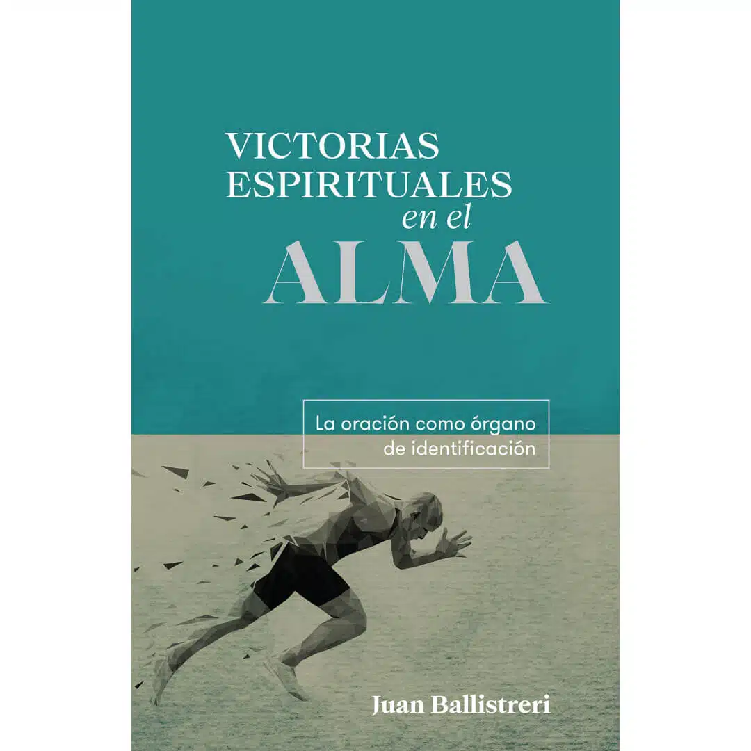 Victorias espirituales en el alma 9789875576858 Victorias espirituales en el alma