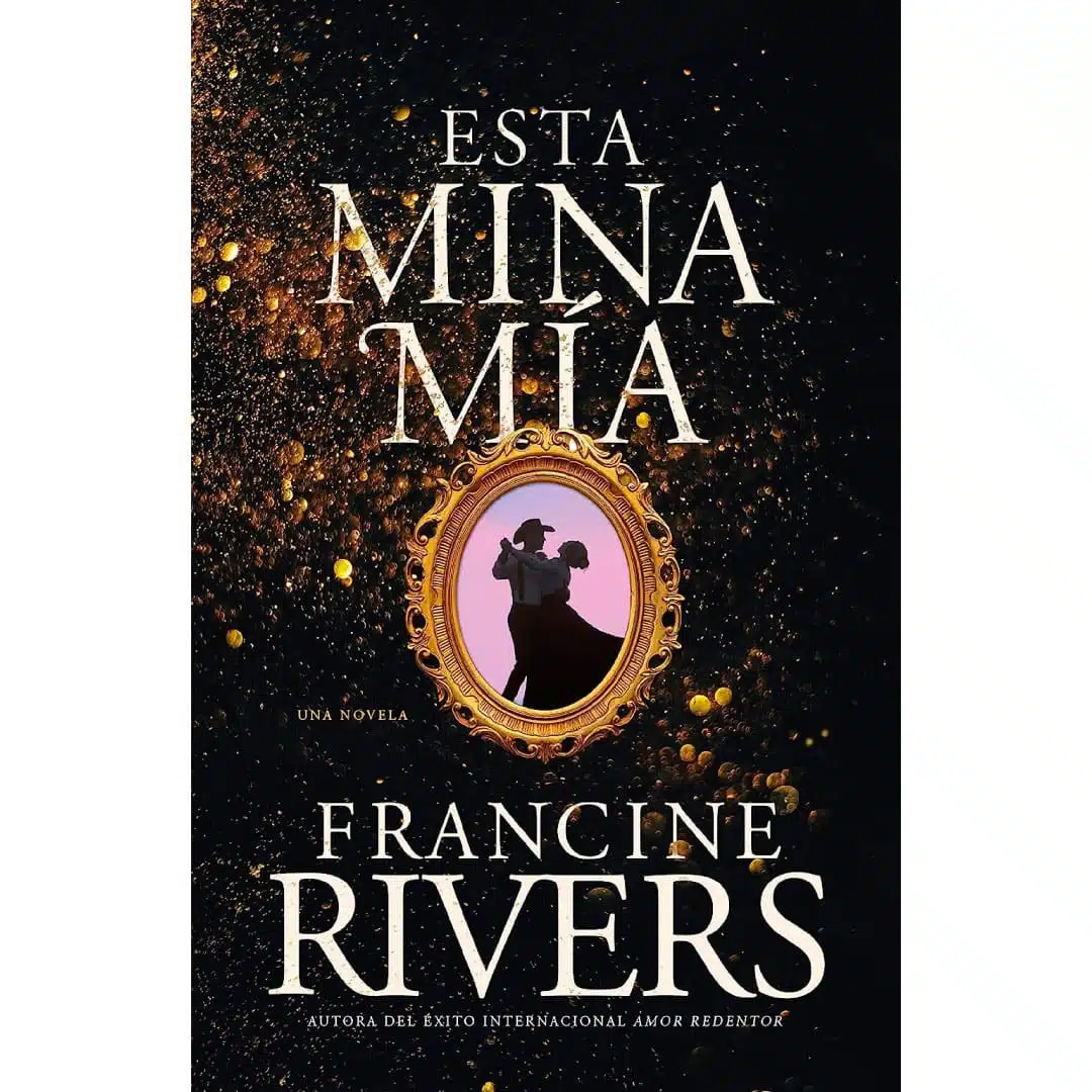 Esta mina mía 9781496465993 Esta mina mía
