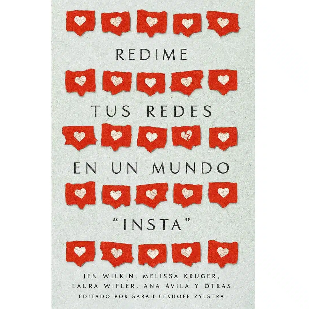Redime tus redes en un mundo "insta" 9781955182614 Redime tus redes en un mundo "insta"