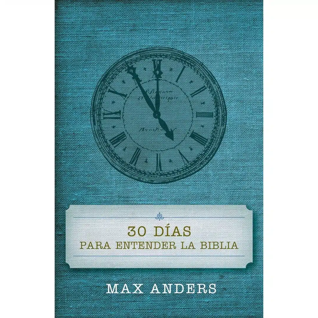 30 días para entender la biblia 9780899225036 30 días para entender la biblia