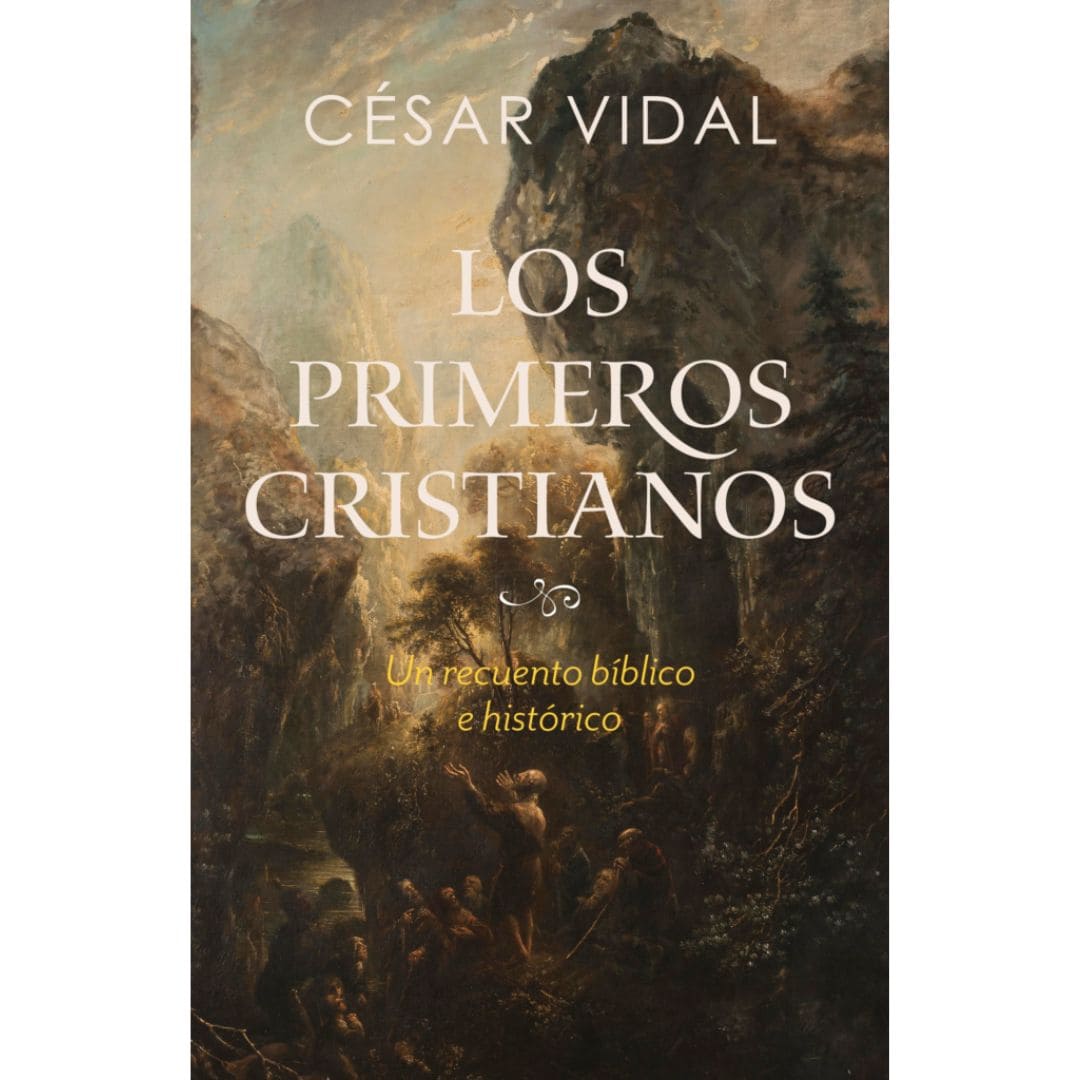 Los primeros cristianos 9781087738161 Los primeros cristianos