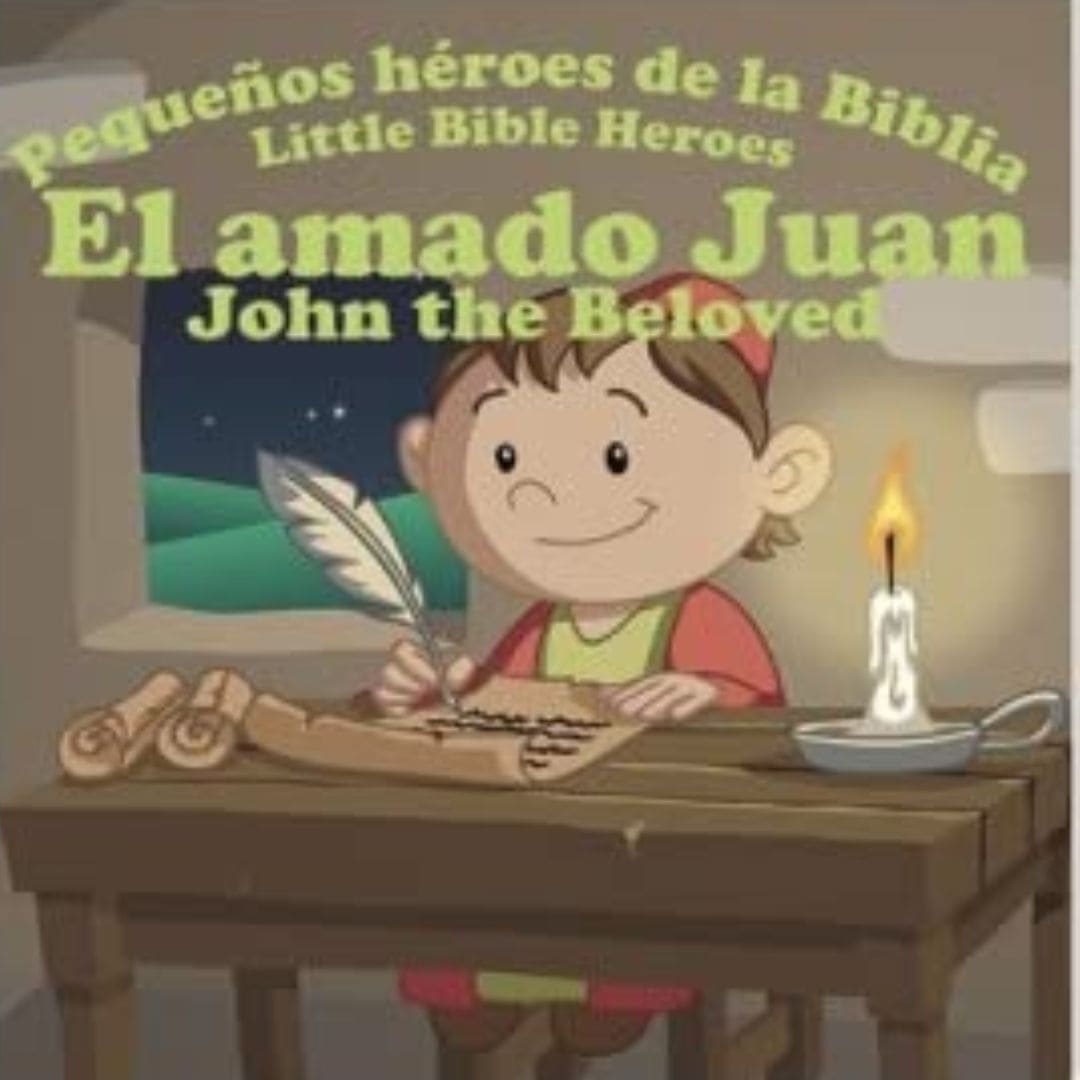 El amado Juan, pequeños héroes de la biblia 9781909897366 El amado Juan, pequeños héroes de la biblia