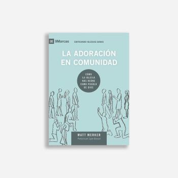 La adoración en comunidad