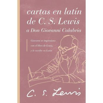 Cartas en latín de C.S. Lewis a Don Giovanni Calabria