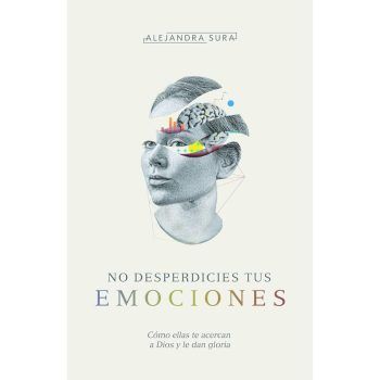 No desperdicies tus emociones
