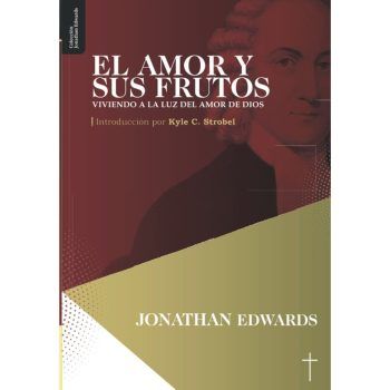 El Amor y sus frutos