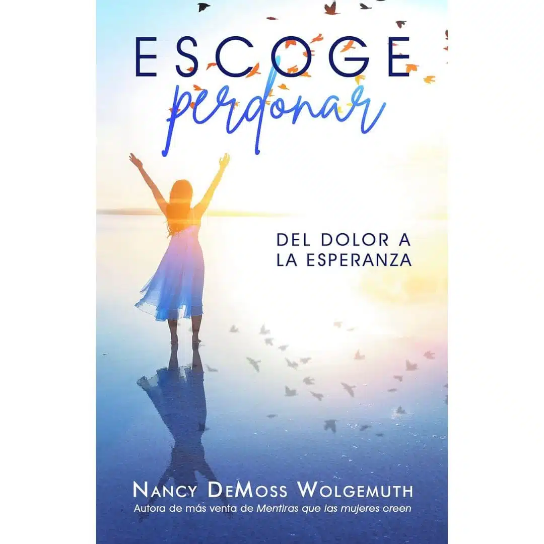 Escoge perdonar 9780825450594 Escoge perdonar
