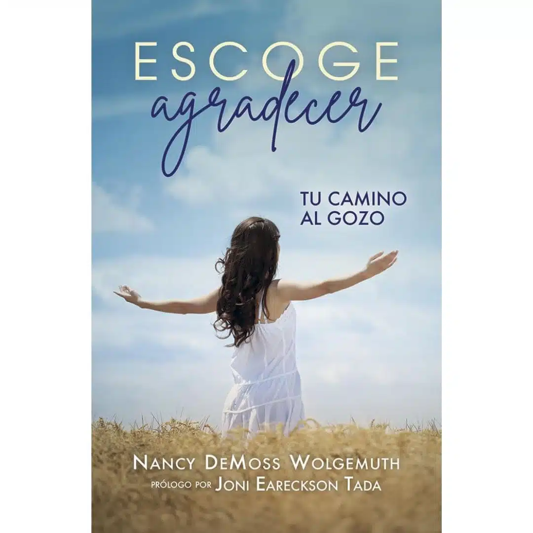 Escoge agradecer 9780825450716 Escoge agradecer