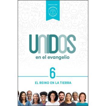 Unidos en el evangelio, volumen 6