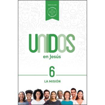 Unidos en Jesús, volumen 6