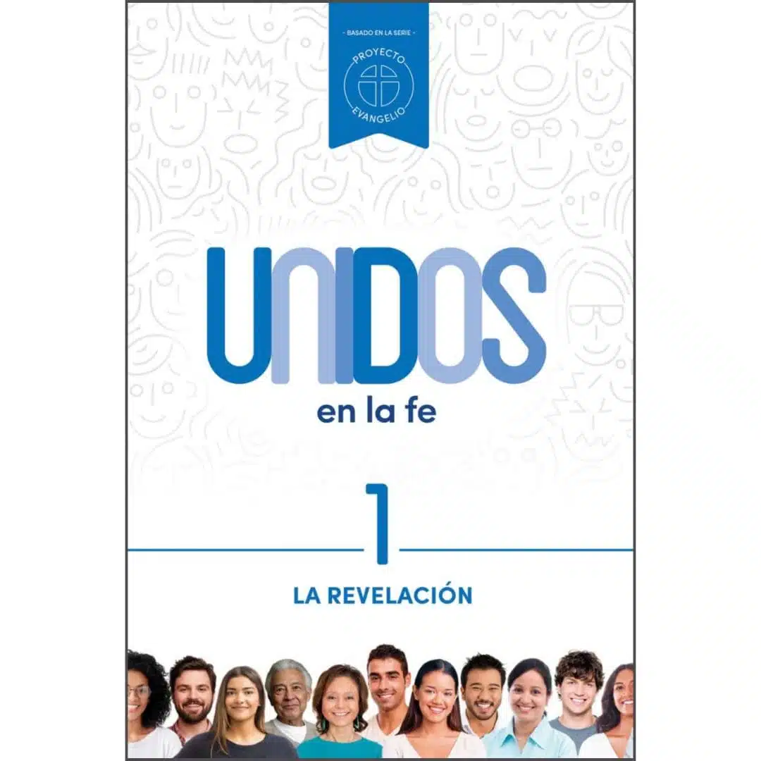 Unidos en la fe, volumen 1 9781087780504 Unidos en la fe, volumen 1