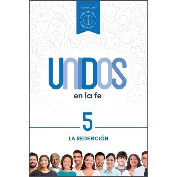 Unidos en la fe, volumen 5