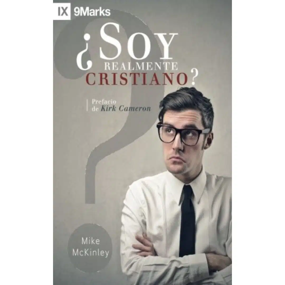 ¿Soy realmente cristiano? 9781940009032 ¿Soy Realmente Cristiano?