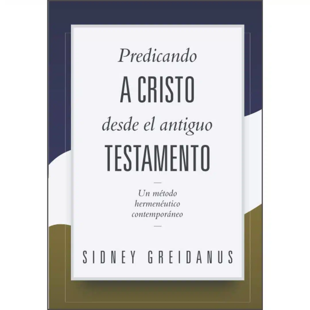 Predicando a Cristo desde el Antiguo Testamento 9786124840142 Predicando a Cristo desde el Antiguo Testamento