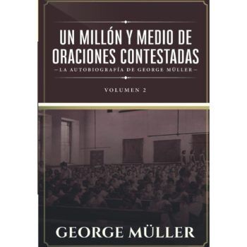 Un millon y medio de oraciones contestadas - Vol. 2