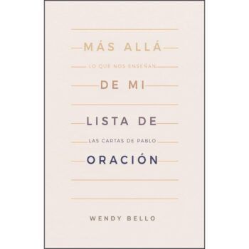 Más allá de mi lista de oración