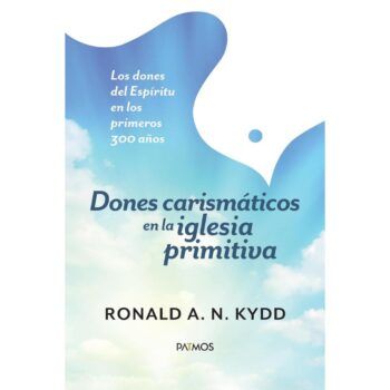 Dones carismáticos en la iglesia primitiva