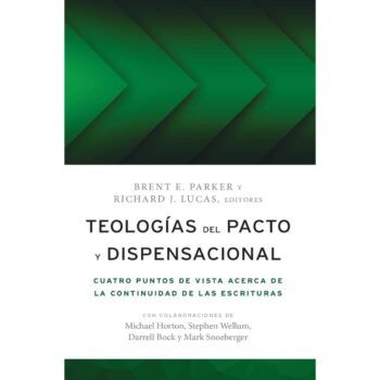 Teologías del pacto y dispensacional