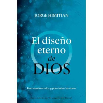 El diseño eterno de Dios