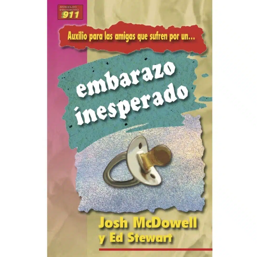 Embarazo inesperado 9780311463091 Embarazo inesperado