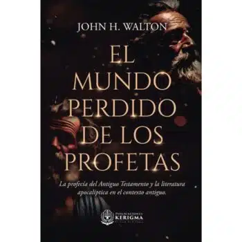 El mundo perdido de los profetas