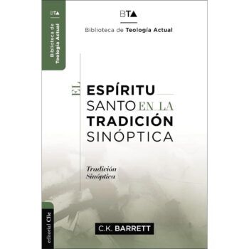 El Espíritu Santo en la tradición sinóptica