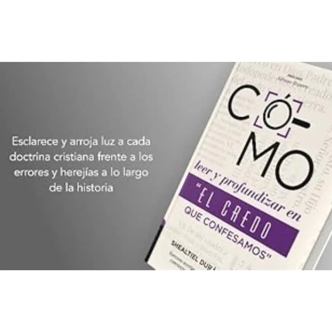 Cómo Leer y Profundizar en “El Credo Que Confesamos" 9788419055330 Cómo Leer y Profundizar en “El Credo Que Confesamos" - Imagen 3