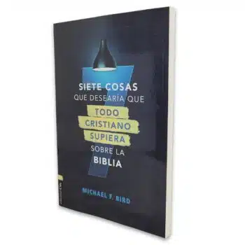 Siete Cosas Que Desearía Que Todo Cristiano Supiera Sobre La Biblia 9788419055484 Siete Cosas Que Desearía Que Todo Cristiano Supiera Sobre La Biblia - 9788419055484