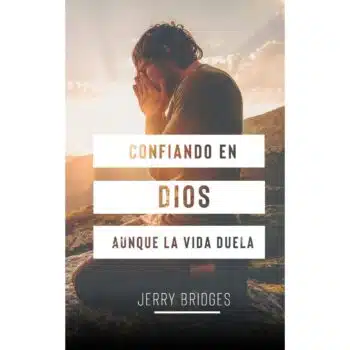 Confiando en Dios aunque la vida duela, Letra Grande